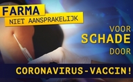 Farma niet aansprakelijk voor schade door coronavirusvaccin!