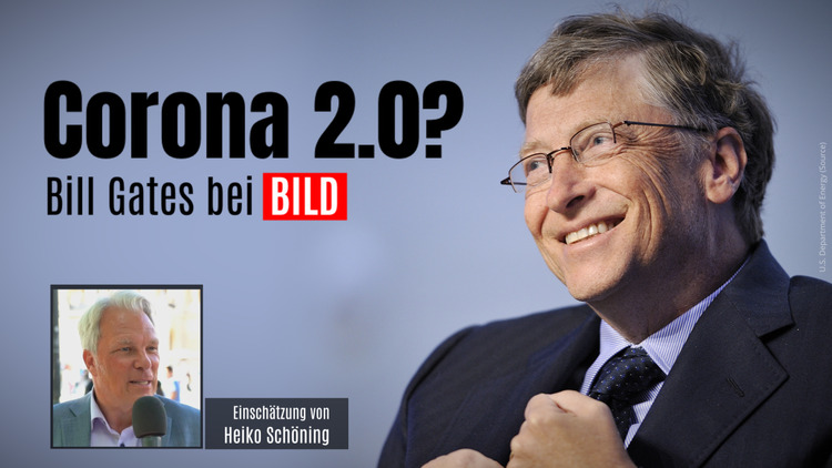 Bill Gates bei BILD - Startschuss für Corona 2.0?