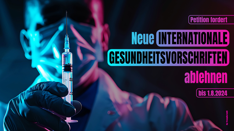 ⁣CH-online-Petition fordert: Bundesrat soll die neuen Gesundheitsvorschriften (IGV) ablehnen (bis 1.8