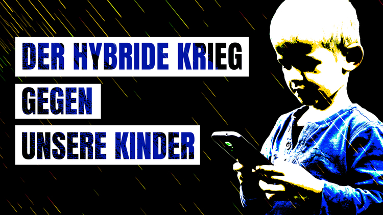 ⁣Der hybride Krieg gegen unsere Kinder