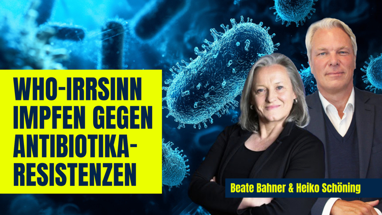 ⁣WHO-Irrsinn: „Impfen gegen Antibiotika-Resistenzen“ Heiko Schöning und Beate Bahner klären auf